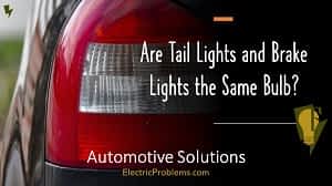 Are Tail Lights and Brake Lights the Same Bulb main 1